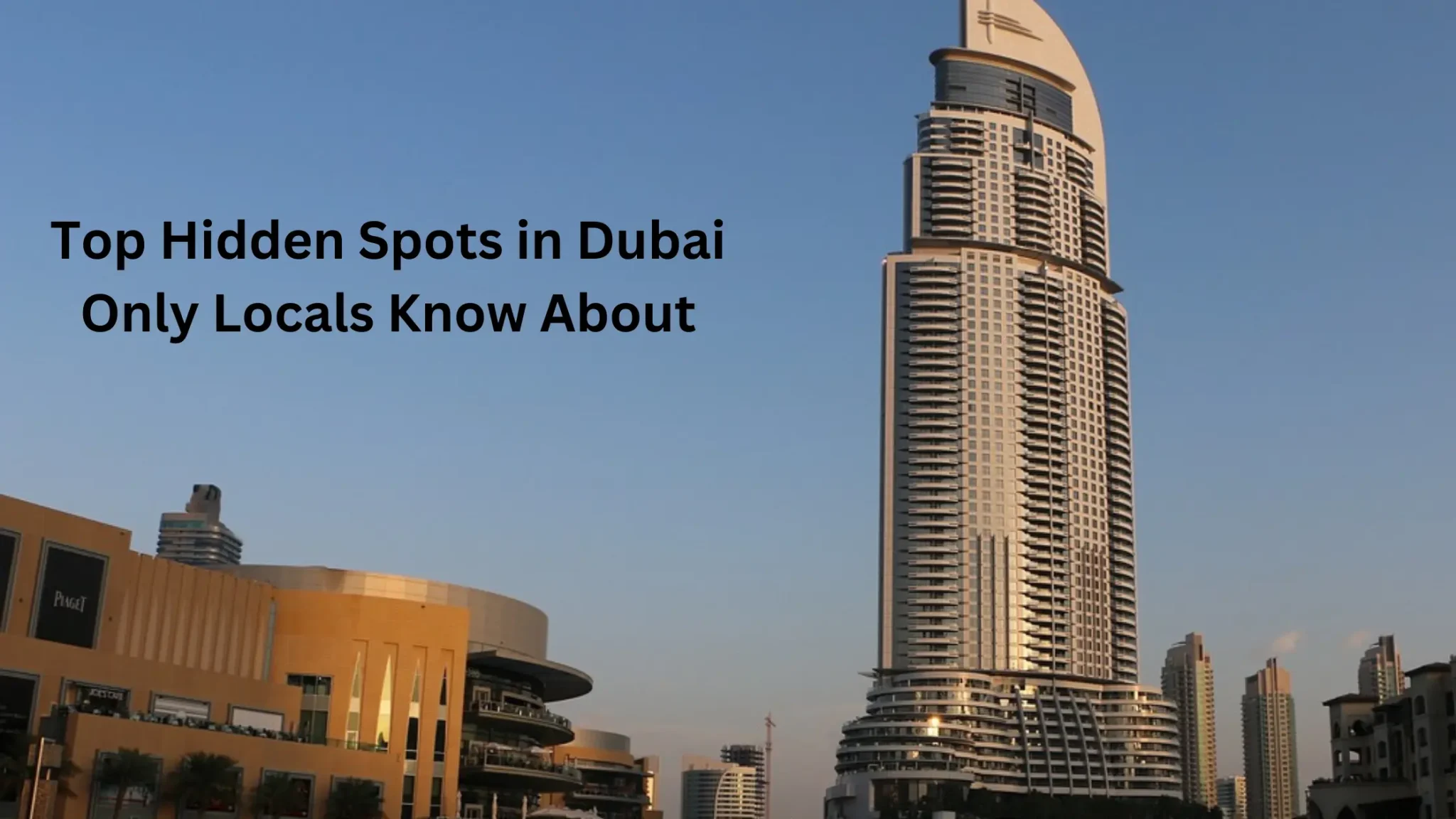Hidden Spots in Dubai
