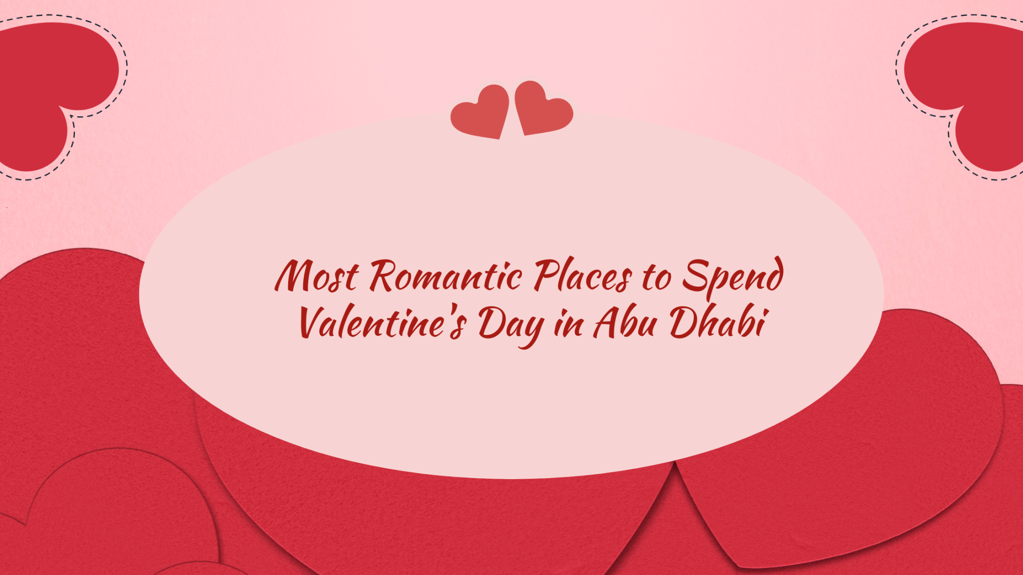 Valentine's Day in Abu Dhabi