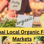 Dubai Local Organic Food Markets